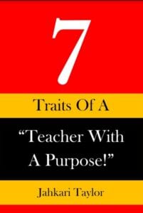 7 Traits of a Teacher with Purpose